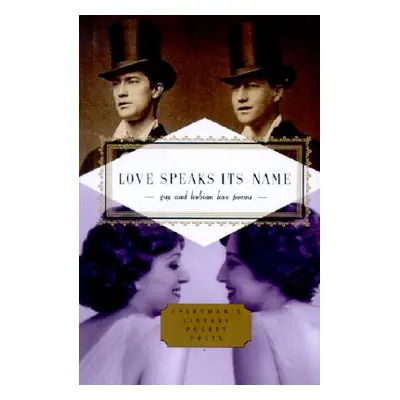 "Love Speaks Its Name: Gay and Lesbian Love Poems" - "" ("McClatchy J. D.")(Pevná vazba)