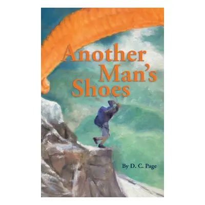 "Another Man's Shoes" - "" ("Page D. C.")(Paperback)