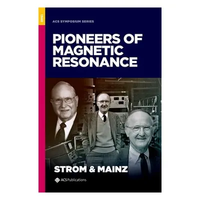 "Pioneers of Magnetic Resonance" - "" ("")(Pevná vazba)