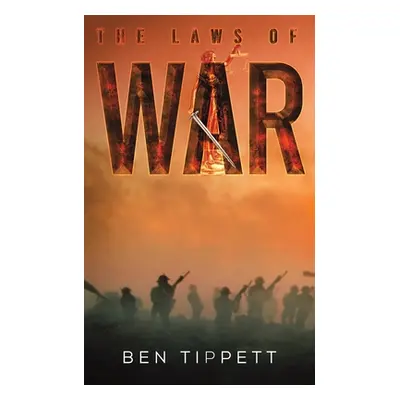 "The Laws of War" - "" ("Tippett Ben")(Paperback)