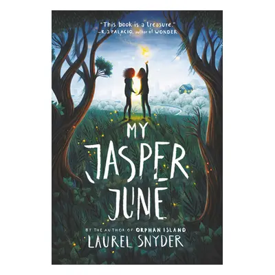 "My Jasper June" - "" ("Snyder Laurel")(Paperback)