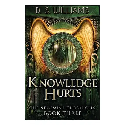 "Knowledge Hurts" - "" ("Williams D. S.")(Paperback)