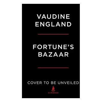 "Fortune's Bazaar: The Making of Hong Kong" - "" ("England Vaudine")(Pevná vazba)