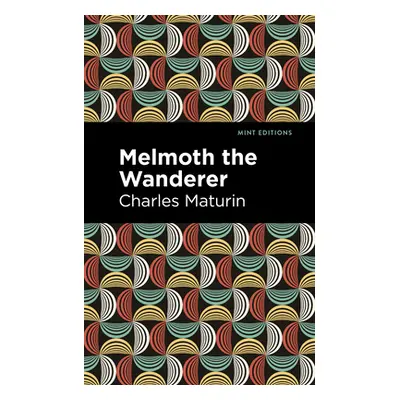 "Melmoth the Wanderer" - "" ("Maturin Charles")(Paperback)