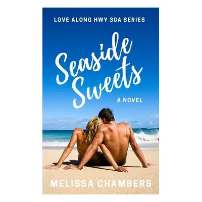 "Seaside Sweets" - "" ("Chambers Melissa")(Paperback)