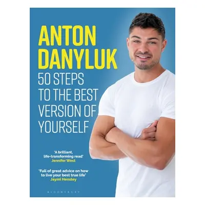 "Anton Danyluk: 50 Steps to the Best Version of Yourself" - "" ("Danyluk Anton")(Pevná vazba)