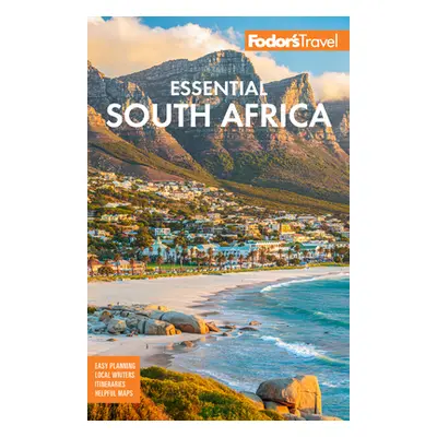 "Fodor's Essential South Africa: With the Best Safari Destinations and Wine Regions" - "" ("Fodo