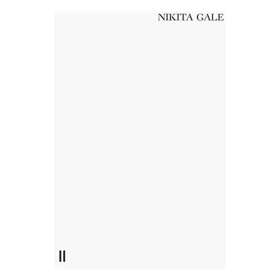 "Nikita Gale: End of Subject" - "" ("Gale Nikita")(Pevná vazba)