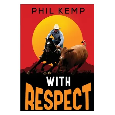 "With Respect" - "" ("Kemp Phil")(Paperback)