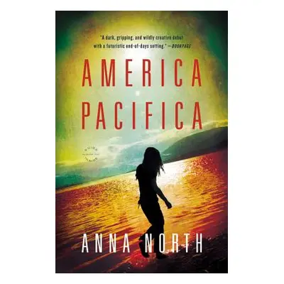 "America Pacifica" - "" ("North Anna")(Paperback)