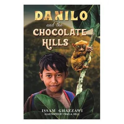 "Danilo and the Chocolate Hills" - "" ("Ghazzawi Issam")(Paperback)