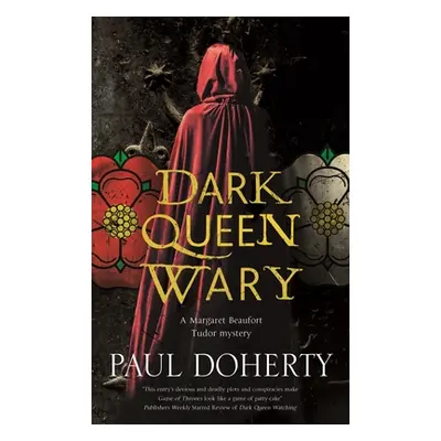 "Dark Queen Wary" - "" ("Doherty Paul")(Pevná vazba)