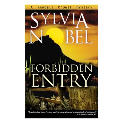 "Forbidden Entry" - "" ("Nobel Sylvia")(Paperback)