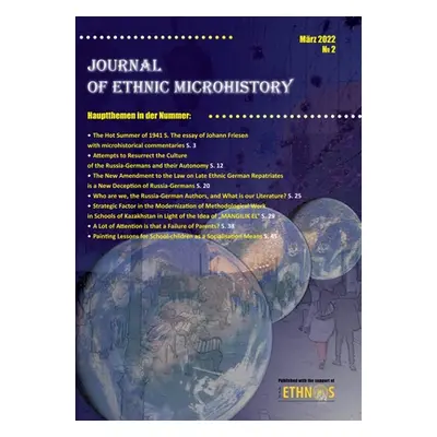 "Journal of Ethnic Microhistory: Issue 2, March 2022" - "" ("Friesen Walther")(Paperback)