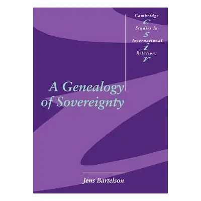 "A Genealogy of Sovereignty" - "" ("Bartelson Jens")(Paperback)