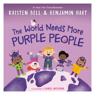 "The World Needs More Purple People" - "" ("Bell Kristen")(Pevná vazba)