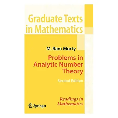 "Problems in Analytic Number Theory" - "" ("Murty M. Ram")(Pevná vazba)