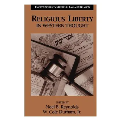 "Religious Liberty in Western Thought" - "" ("Reynolds Noel B.")(Paperback)