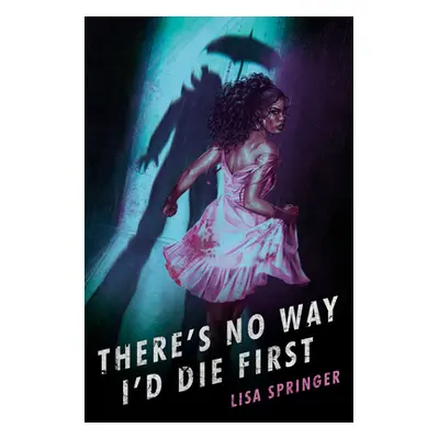 "There's No Way I'd Die First" - "" ("Springer Lisa")(Pevná vazba)