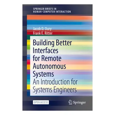 "Building Better Interfaces for Remote Autonomous Systems: An Introduction for Systems Engineers