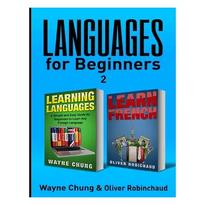 "Learn French: 2 Books in 1! A Fast and Easy Guide for Beginners to Learn Conversational French,