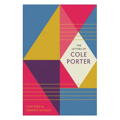 "The Letters of Cole Porter" - "" ("Porter Cole")(Pevná vazba)