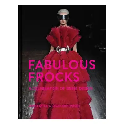 "Fabulous Frocks" - "" ("Eastoe Jane")(Pevná vazba)