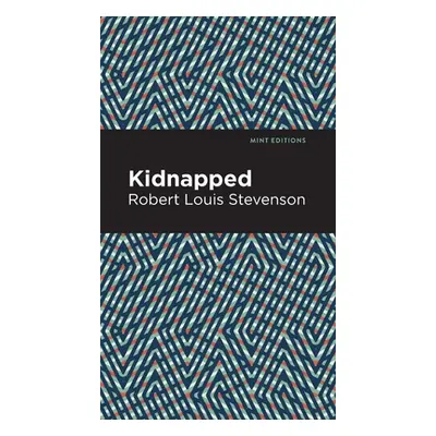 "Kidnapped" - "" ("Stevenson Robert Louis")(Pevná vazba)