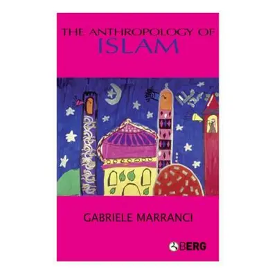 "The Anthropology of Islam" - "" ("Marranci Gabriele")(Pevná vazba)