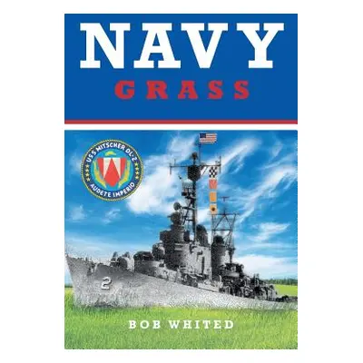 "Navy Grass" - "" ("Whited Bob")(Paperback)