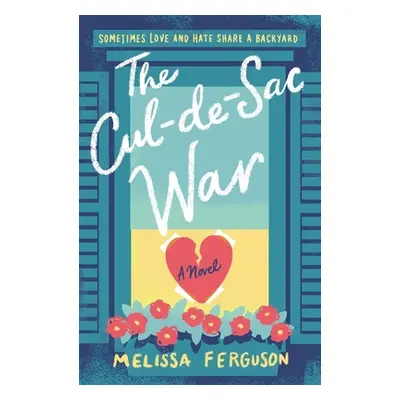 "The Cul-De-Sac War" - "" ("Ferguson Melissa")(Paperback)