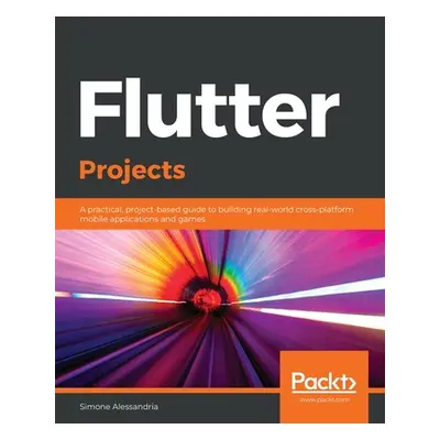 "Flutter Projects" - "" ("Alessandria Simone")(Paperback)