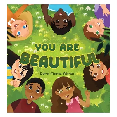 "You Are Beautiful" - "" ("Abreu Dora Maria")(Pevná vazba)