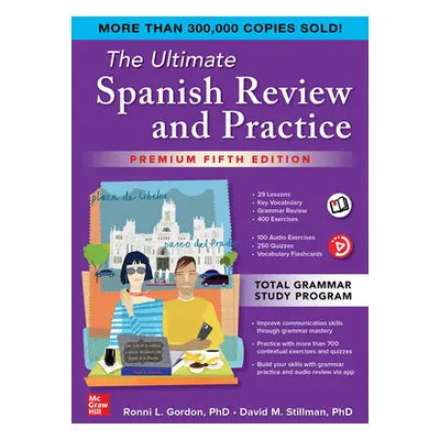 "The Ultimate Spanish Review and Practice, Premium Fifth Edition" - "" ("Gordon Ronni")(Paperbac