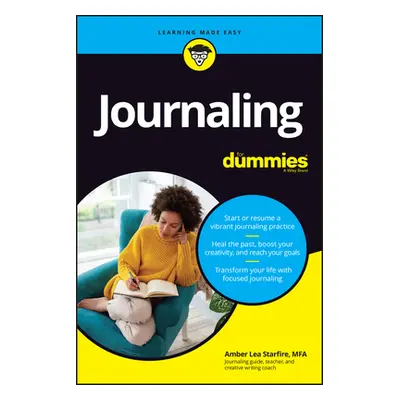 "Journaling for Dummies" - "" ("Starfire Amber Lea")(Paperback)