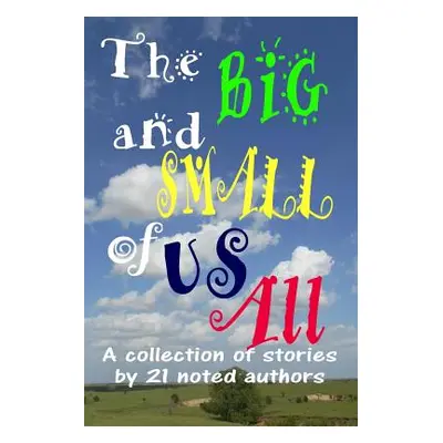 "The Big and Small of Us All" - "" ("Collection Kwa")(Paperback)