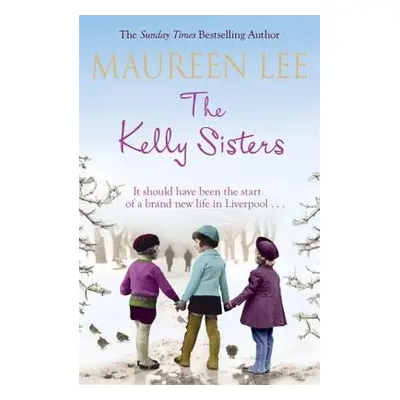 "The Kelly Sisters" - "" ("Lee Maureen")(Paperback)