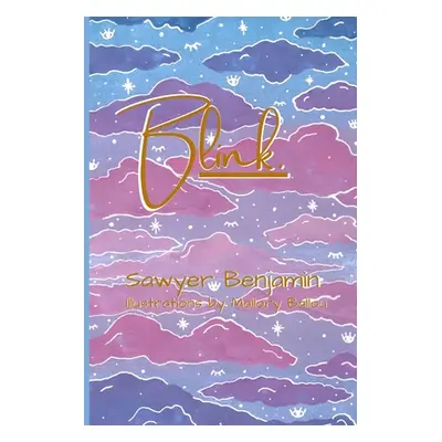 "Blink." - "" ("Benjamin Sawyer")(Paperback)