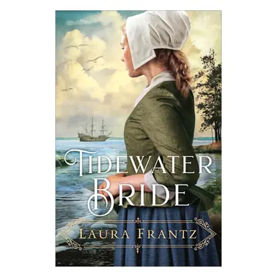 "Tidewater Bride" - "" ("Frantz Laura")(Paperback)