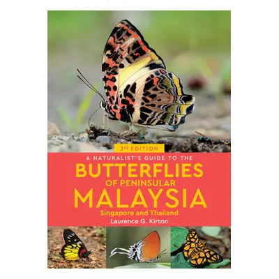 "A Naturalist's Guide to the Butterflies of Peninsular Malaysia, Singapore & Thailand" - "" ("Ki