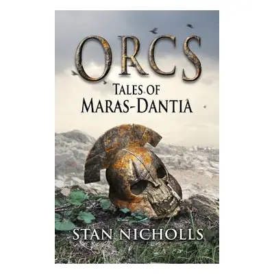 "Orcs: Tales of Maras-Dantia" - "" ("Nicholls Stan")(Paperback)