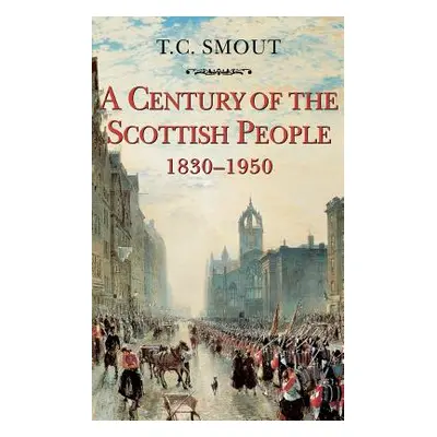 "Century of the Scottish People" - "" ("C. Smout T.")(Paperback)