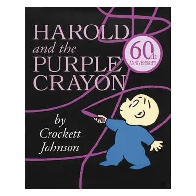 "Harold and the Purple Crayon" - "" ("Johnson Crockett")(Pevná vazba)