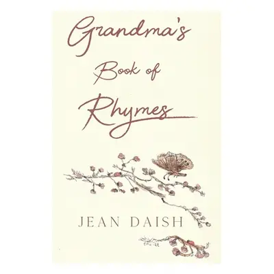 "Grandma's Book Of Rhymes" - "" ("Daish Jean")(Paperback)