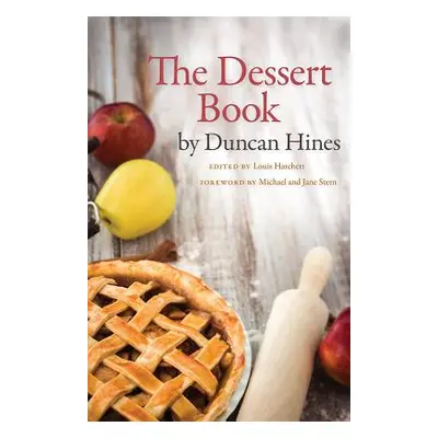 "The Dessert Book" - "" ("Hines Duncan")(Paperback)