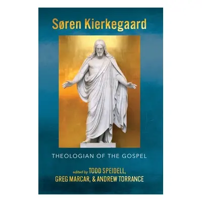 "Soren Kierkegaard" - "" ("Speidell Todd")(Paperback)