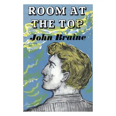 "Room at the Top" - "" ("Braine John")(Paperback)