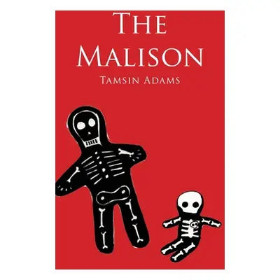 "The Malison" - "" ("Adams Tamsin")(Paperback)