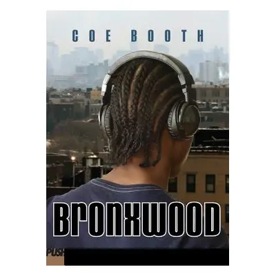 "Bronxwood" - "" ("Booth Coe")(Paperback)