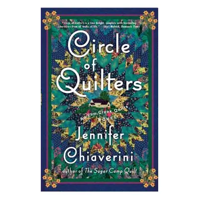 "Circle of Quilters, 9: An ELM Creek Quilts Novel" - "" ("Chiaverini Jennifer")(Paperback)